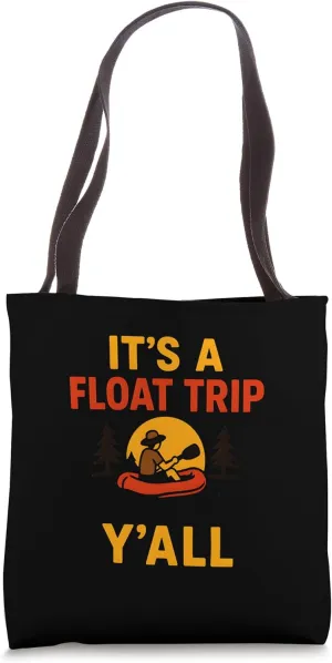 River Float Trip Y'all Cool Women's River Fun Tote Bag